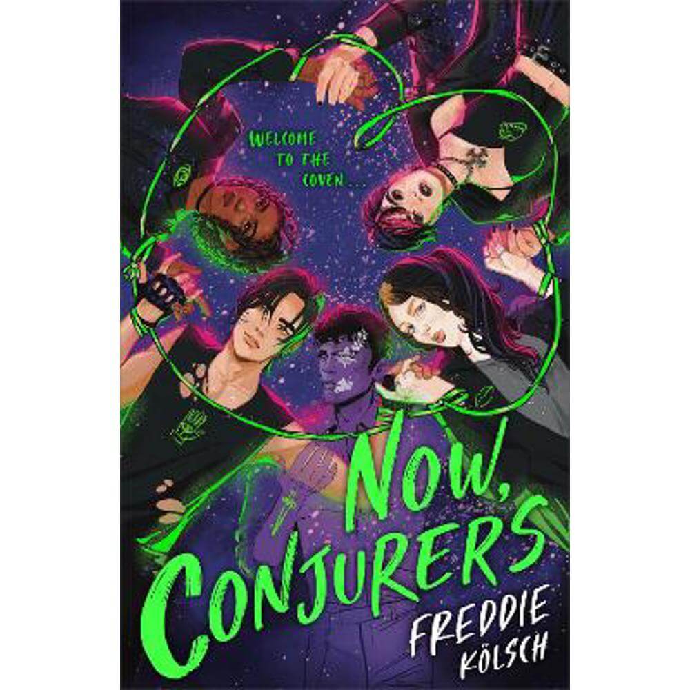 Now, Conjurers (Paperback) - Freddie Koelsch